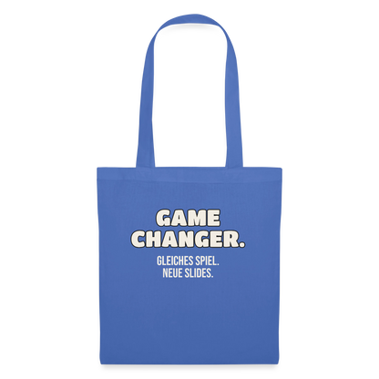 Game Changer. Gleiches Spiel. Neue Slides. Stoffbeutel, Farbe Hellblau
