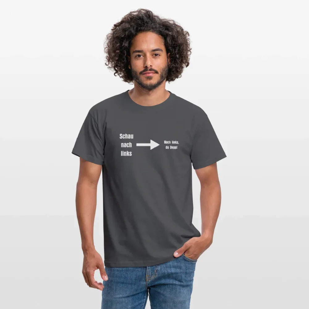 "Schau nach links" Motiv-T-Shirt für Männer - Anthrazit