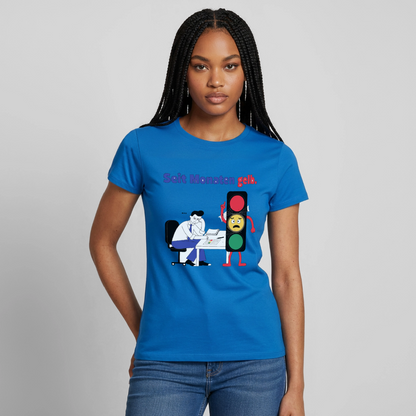 "Seit Monaten gelb. Ampel-Motiv" Motiv-T-Shirt für Frauen, Farbe Royalblau