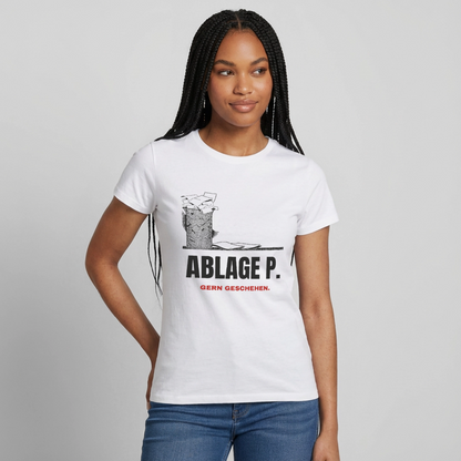 "Ablage P. Gern geschehen." Motiv-T-Shirt für Frauen, Farbe Weiß