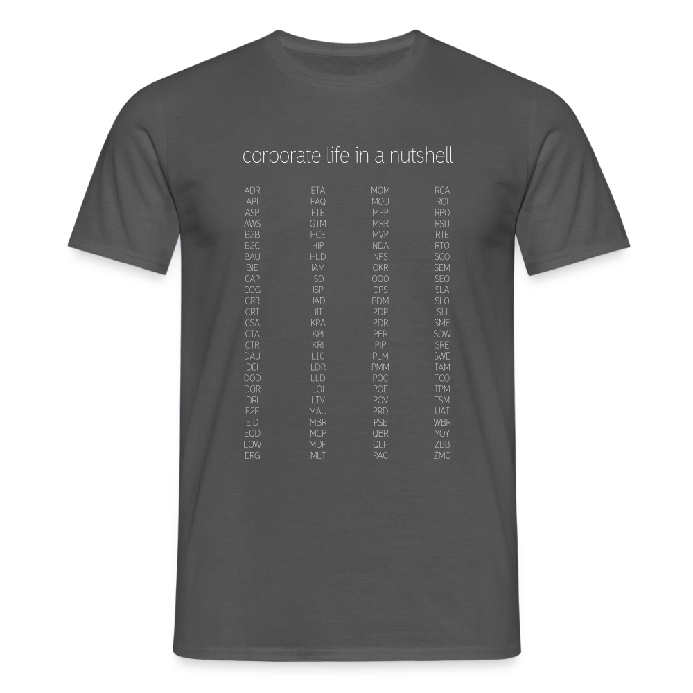 "Corporate life" - Motiv-T-Shirt für Männer - Anthrazit