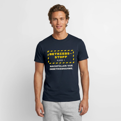 "Betriebsstoff Klasse 1. Nachfüllen vor Inbetriebnahme." Motiv-T-Shirt für Männer, Farbe Navy
