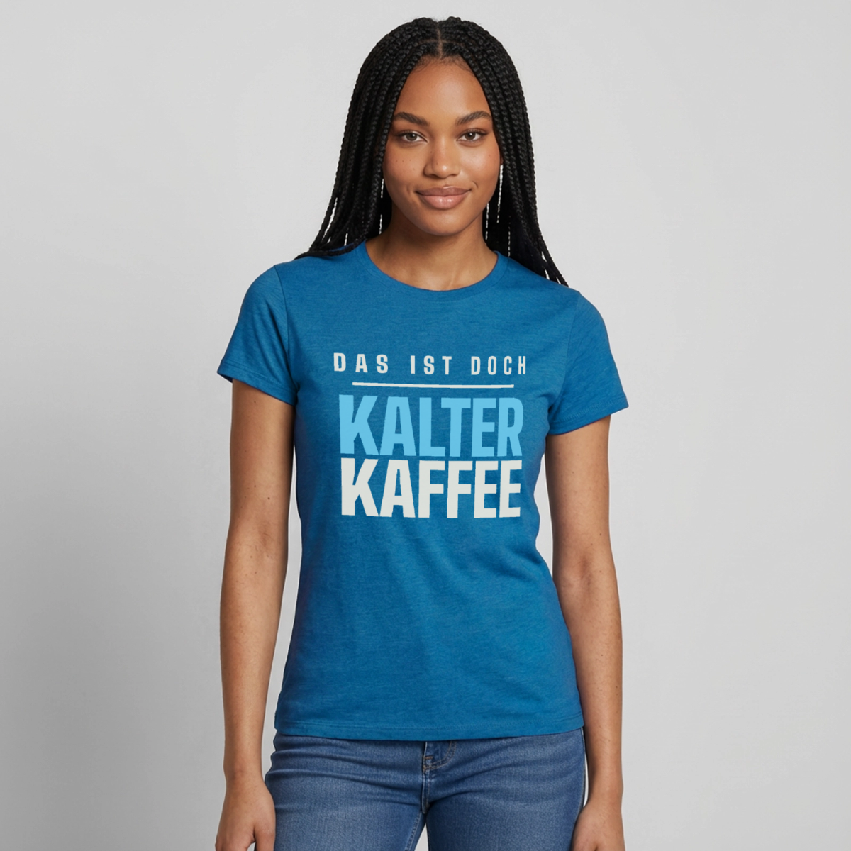 Das ist doch kalter Kaffee. Plakat-Motiv Motiv-T-Shirt für Frauen, Farbe Antikblaues Saphir meliert, Model