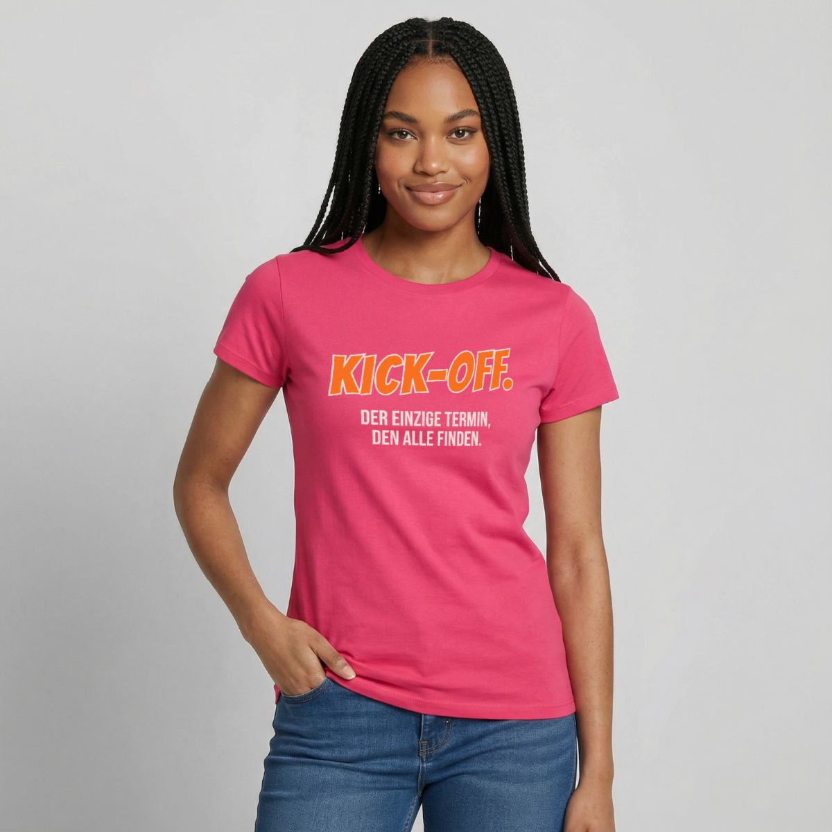 "Kick-off: der einzige Termin, den alle finden." Motiv-T-Shirt für Frauen, Farbe Azalea