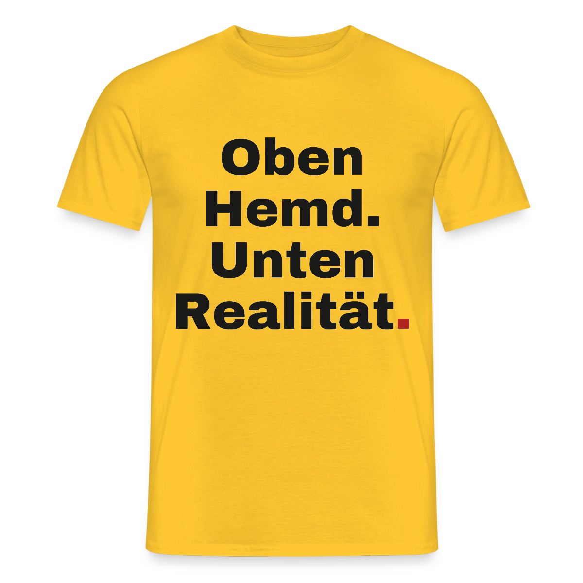 Oben Hemd, unten Realität Motiv-T-Shirt für Männer, Farbe Gelb