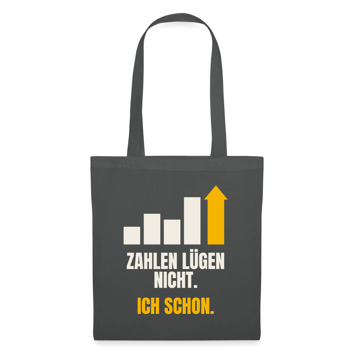 Zahlen lügen nicht. Ich schon. Stoffbeutel, Farbe Graphite