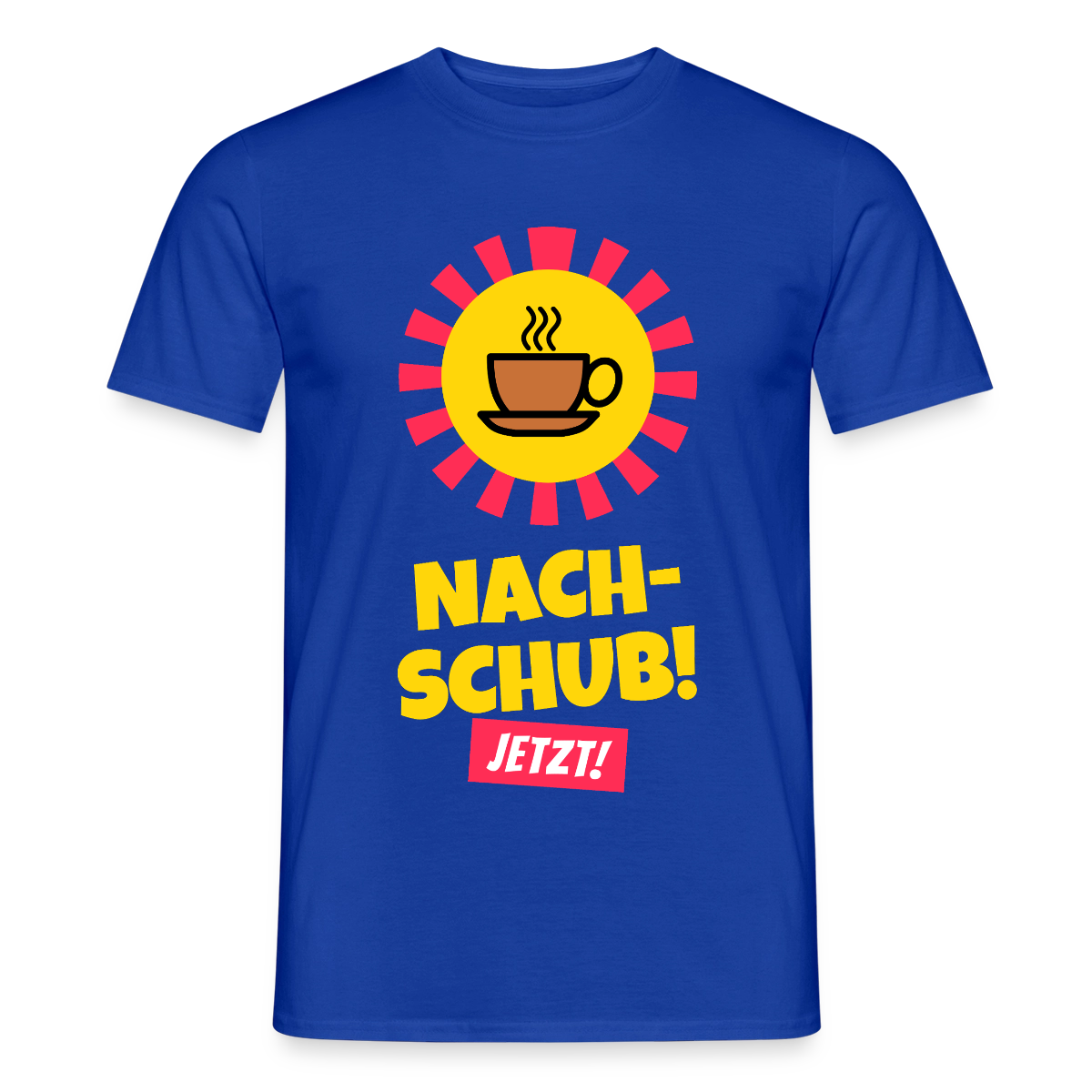 "Nachschub! Jetzt!" Motiv-T-Shirt für Männer, Farbe Dunkelblau