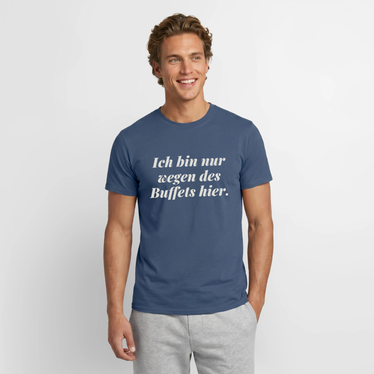 "Ich bin nur wegen des Buffets hier." Motiv-T-Shirt für Männer, Farbe Dunkles Denimblau