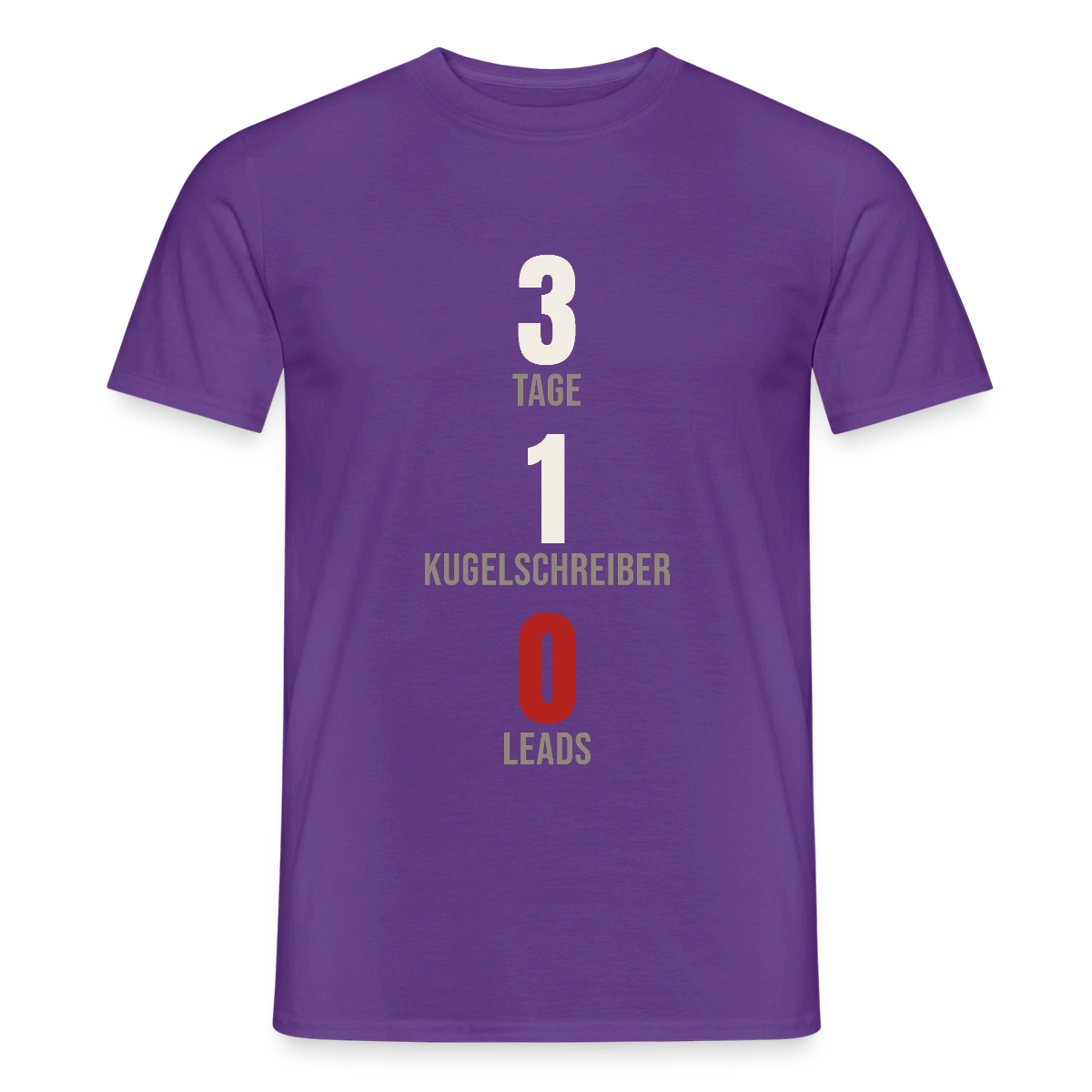 3 Tage. 1 Kugelschreiber. 0 Leads. Motiv-T-Shirt für Männer, Farbe Lila