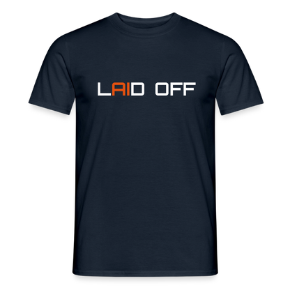Männer T-Shirt "Laid off" - Navy