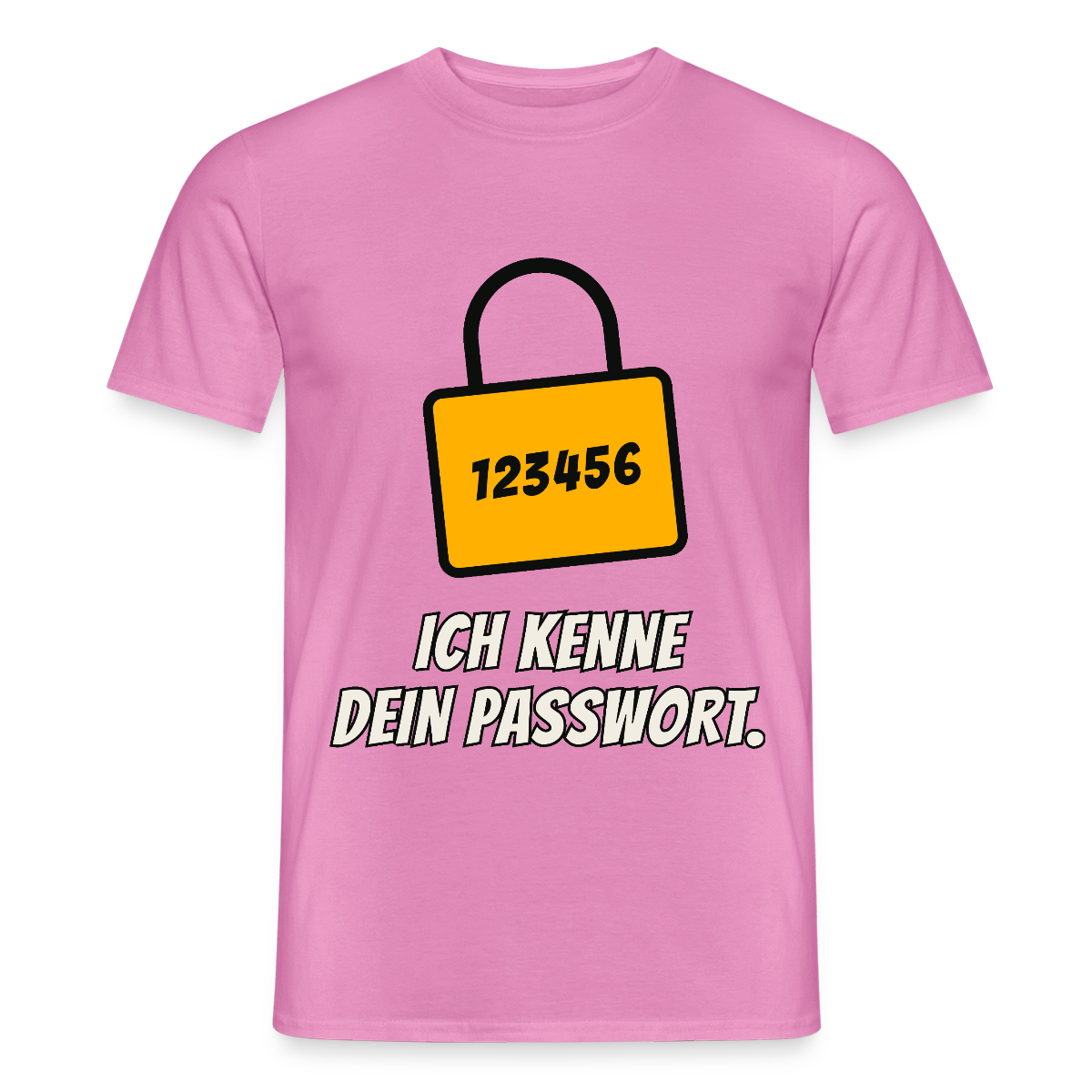 Ich kenne dein Passwort. Motiv-T-Shirt für Männer, Farbe Pink