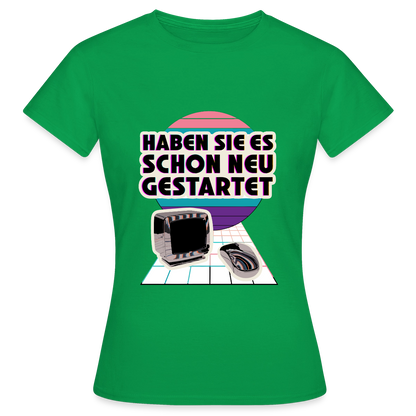 Haben Sie es schon neu gestartet? Vaporwave-Motiv Motiv-T-Shirt für Frauen, Farbe Kelly Green