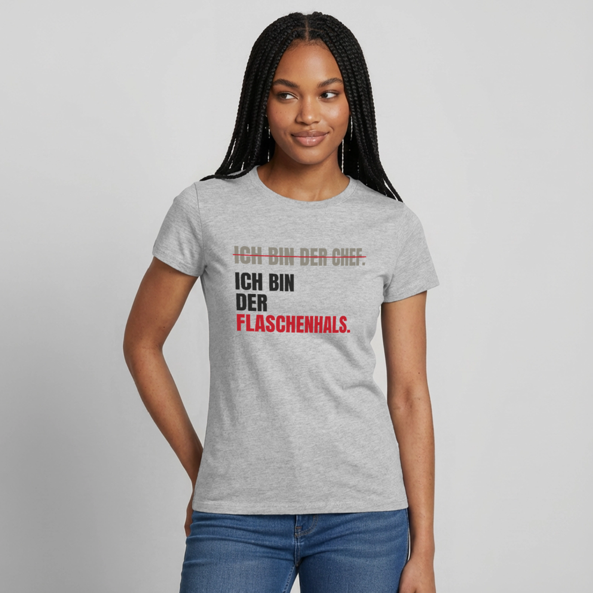 Ich bin der Chef. Ich bin der Flaschenhals. Motiv-T-Shirt für Frauen, Farbe Grau meliert, Model