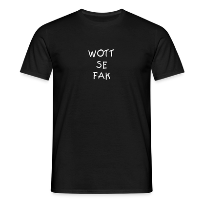 "WOTT SE FAK" Motiv-T-Shirt für Männer - Schwarz