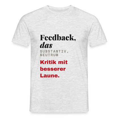 Feedback, das: Kritik mit besserer Laune. Motiv-T-Shirt für Männer, Farbe Grau meliert, Model