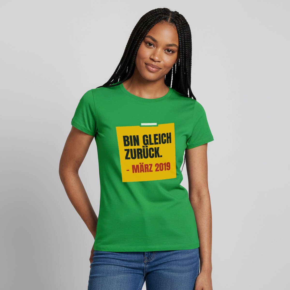 "Bin gleich zurück. März 2019" Motiv-T-Shirt für Frauen, Farbe Kelly Green