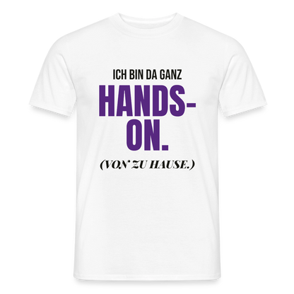 Hands-on von zu Hause Motiv-T-Shirt für Männer, Farbe Weiß