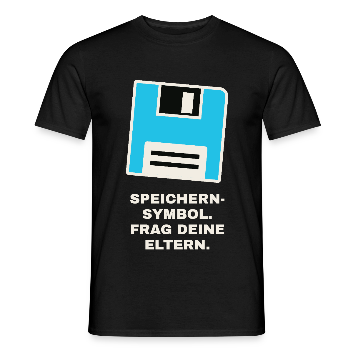 Speichern-Symbol. Frag deine Eltern. Motiv-T-Shirt für Männer, Farbe Schwarz