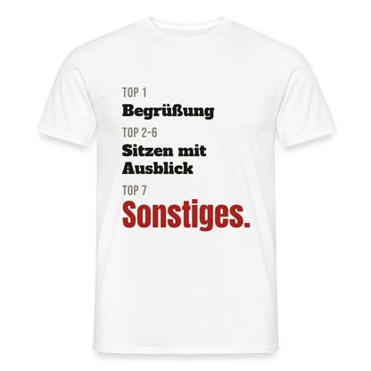 Top 1 Begrüßung, Top 2 bis 6 Sitzen mit Ausblick, Top 7 Sonstiges Motiv-T-Shirt für Männer, Farbe Weiß