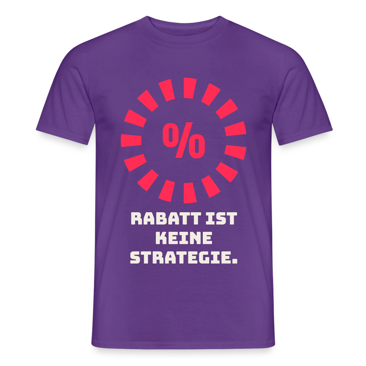 "Rabatt ist keine Strategie." Motiv-T-Shirt für Männer, Farbe Lila