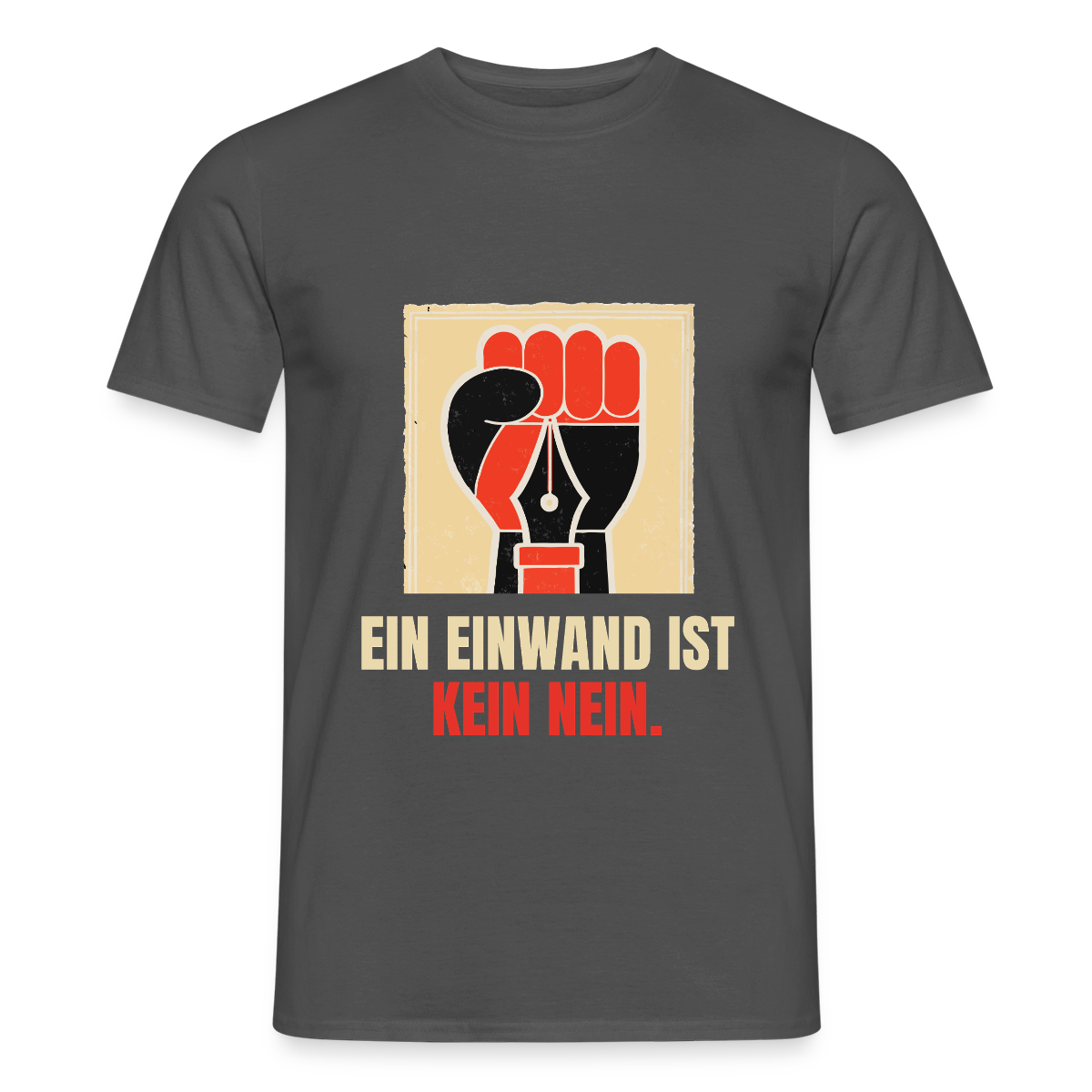 Ein Einwand ist kein Nein. Motiv-T-Shirt für Männer, Farbe Anthrazit