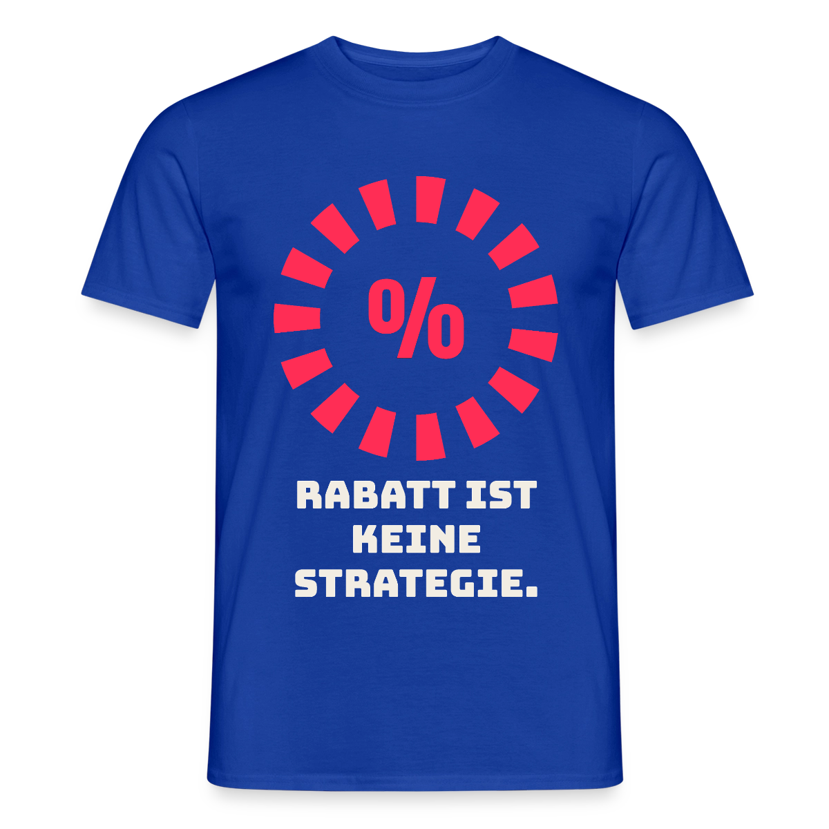 "Rabatt ist keine Strategie." Motiv-T-Shirt für Männer, Farbe Dunkelblau