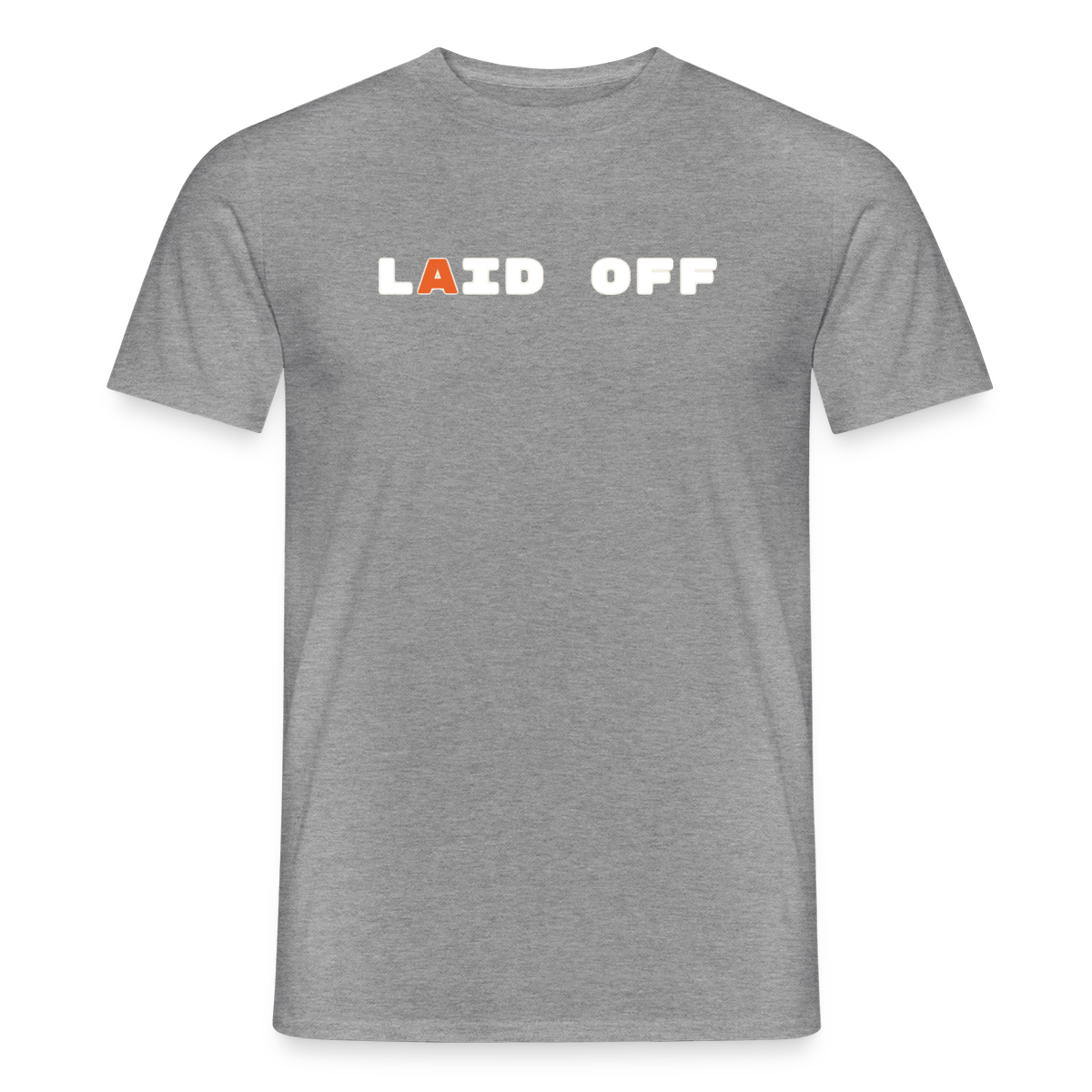 Laid off. Motiv-T-Shirt für Männer, Farbe Graphit meliert