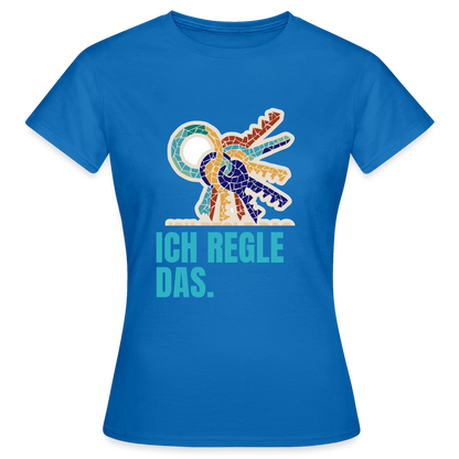 Ich regle das. Mosaik-Motiv Motiv-T-Shirt für Frauen, Farbe Royalblau