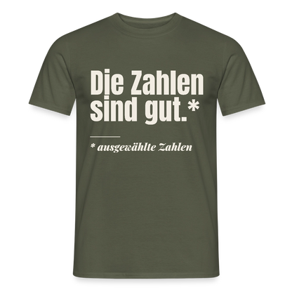 Die Zahlen sind gut. Ausgewählte Zahlen. Motiv-T-Shirt für Männer, Farbe Militärgrün