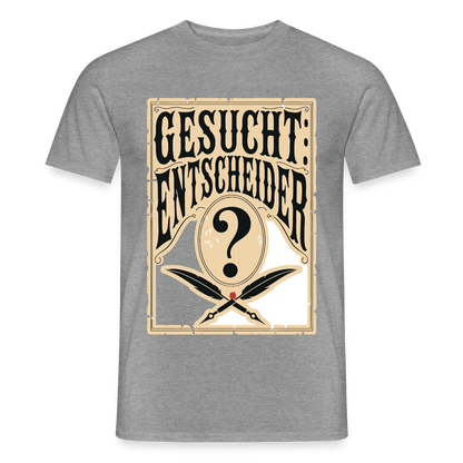 Gesucht: Entscheider. Steckbrief-Motiv Motiv-T-Shirt für Männer, Farbe Graphit meliert