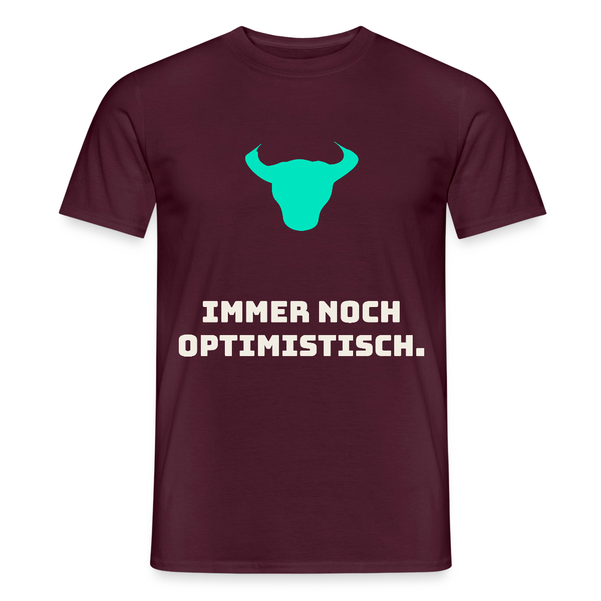 Immer noch optimistisch. Motiv-T-Shirt für Männer, Farbe Ziegelrot
