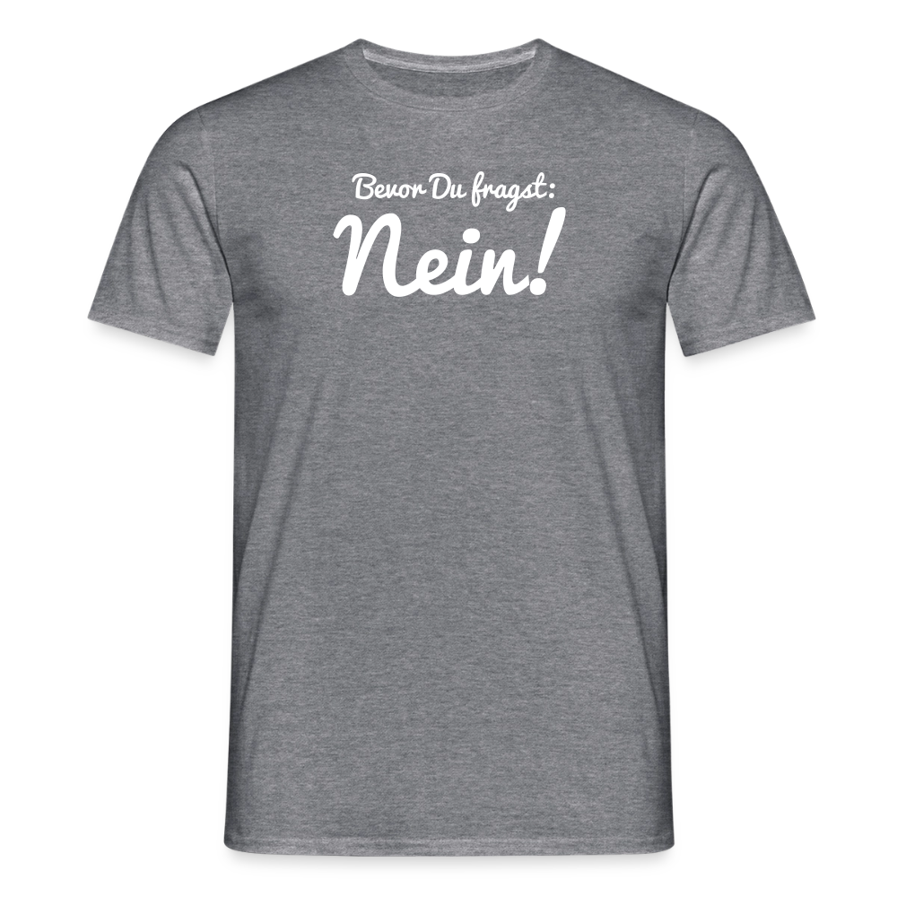 "Nein" Motiv-T-Shirt für Männer - Graphit meliert