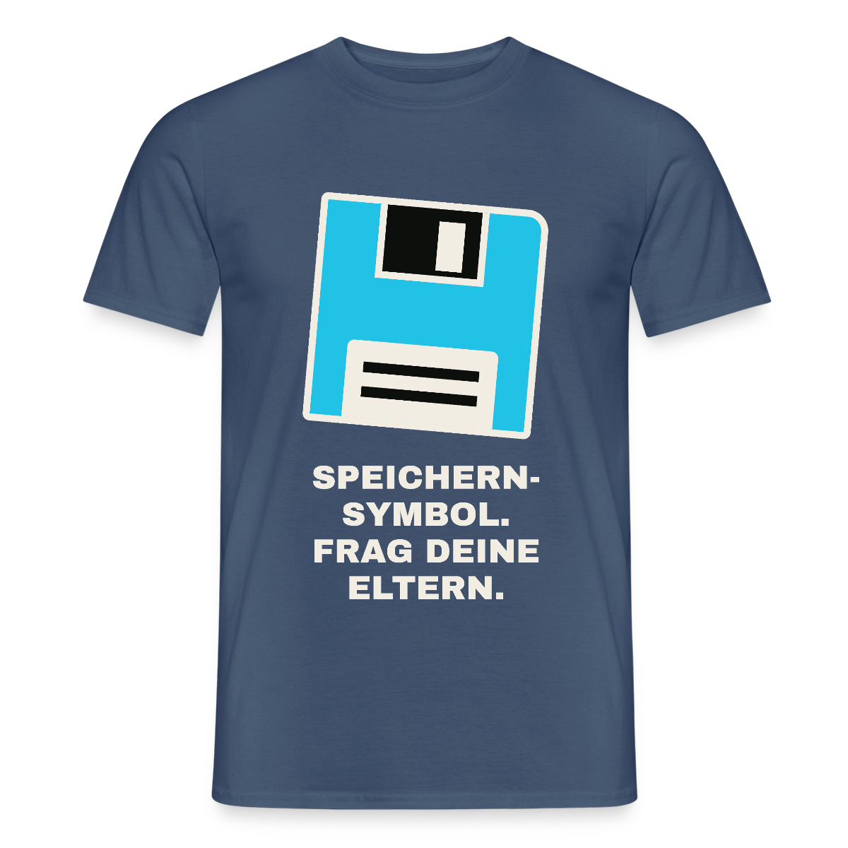 Speichern-Symbol. Frag deine Eltern. Motiv-T-Shirt für Männer, Farbe Dunkles Denimblau