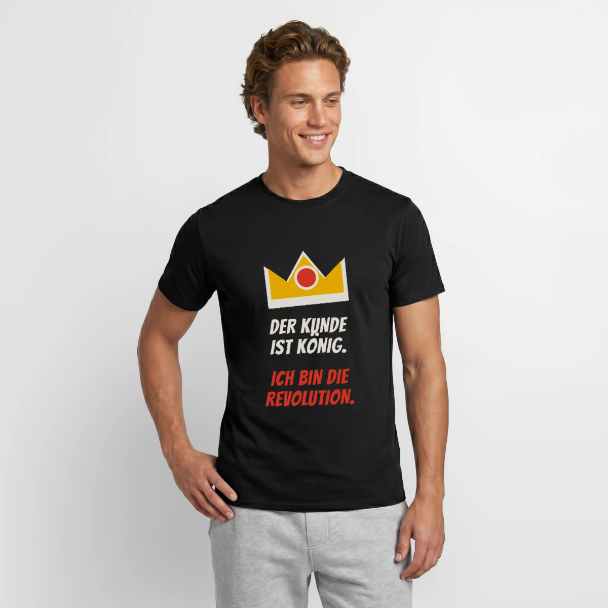 "Der Kunde ist König. Ich bin die Revolution." Motiv-T-Shirt für Männer, Farbe Schwarz, Model
