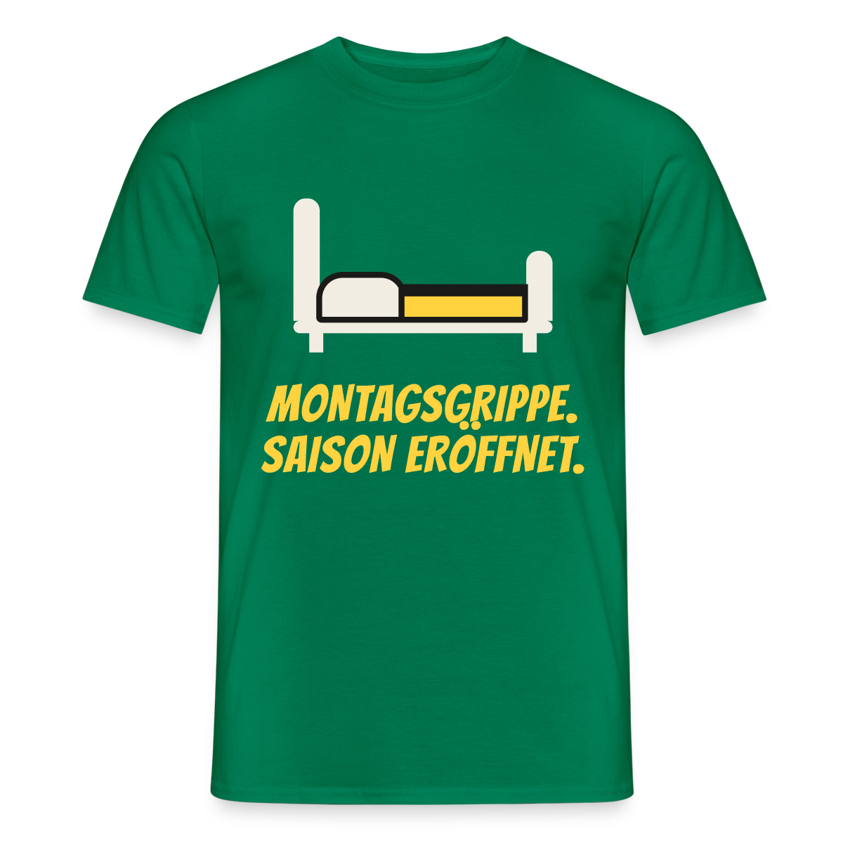 Montagsgrippe. Saison eröffnet. Motiv-T-Shirt für Männer, Farbe Kelly Green