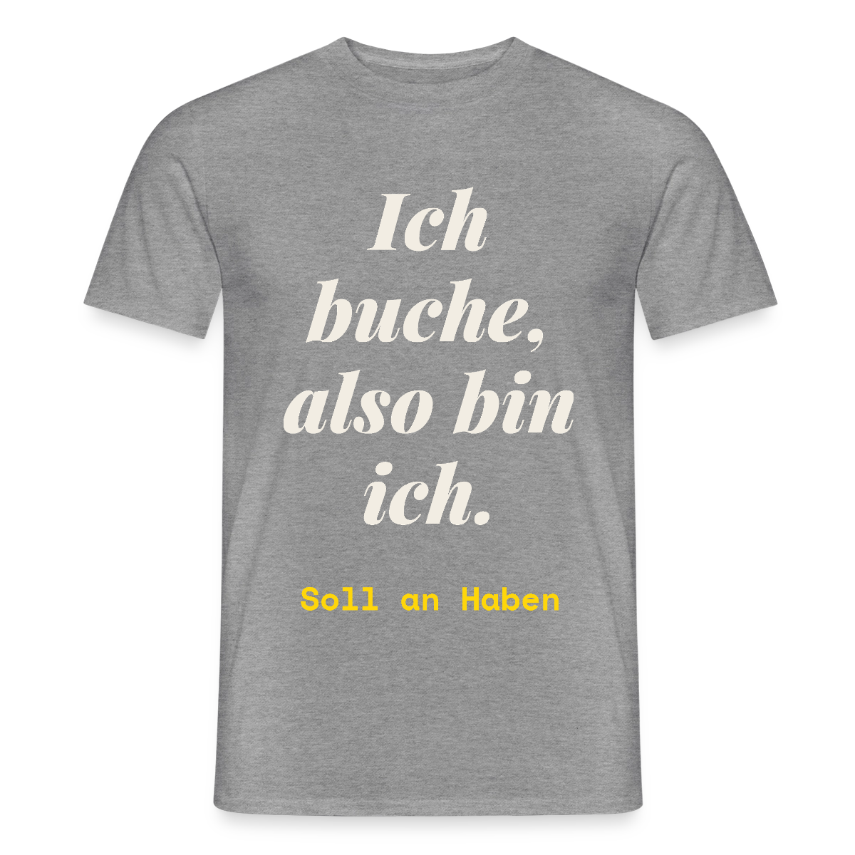 "Ich buche, also bin ich." Motiv-T-Shirt für Männer, Farbe Graphit meliert