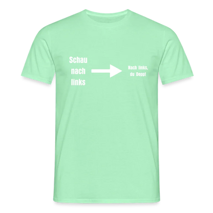 "Schau nach links" Motiv-T-Shirt für Männer - Mintgrün