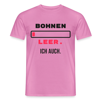 "Bohnen leer. Ich auch." Motiv-T-Shirt für Männer, Farbe Pink