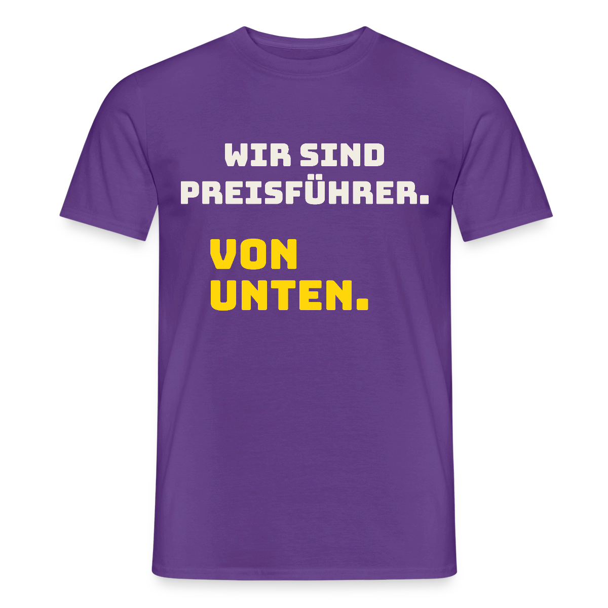 "Wir sind Preisführer. Von unten." Motiv-T-Shirt für Männer, Farbe Lila