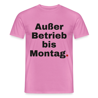 "Außer Betrieb bis Montag." Motiv-T-Shirt für Männer, Farbe Pink