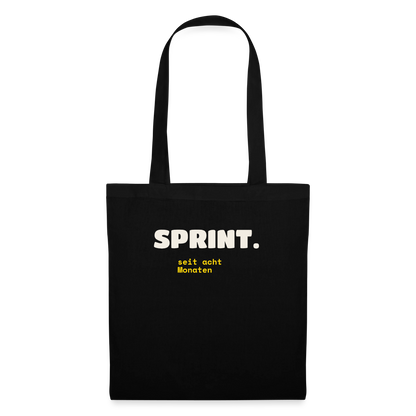Sprint. Seit acht Monaten. Stoffbeutel, Farbe Schwarz