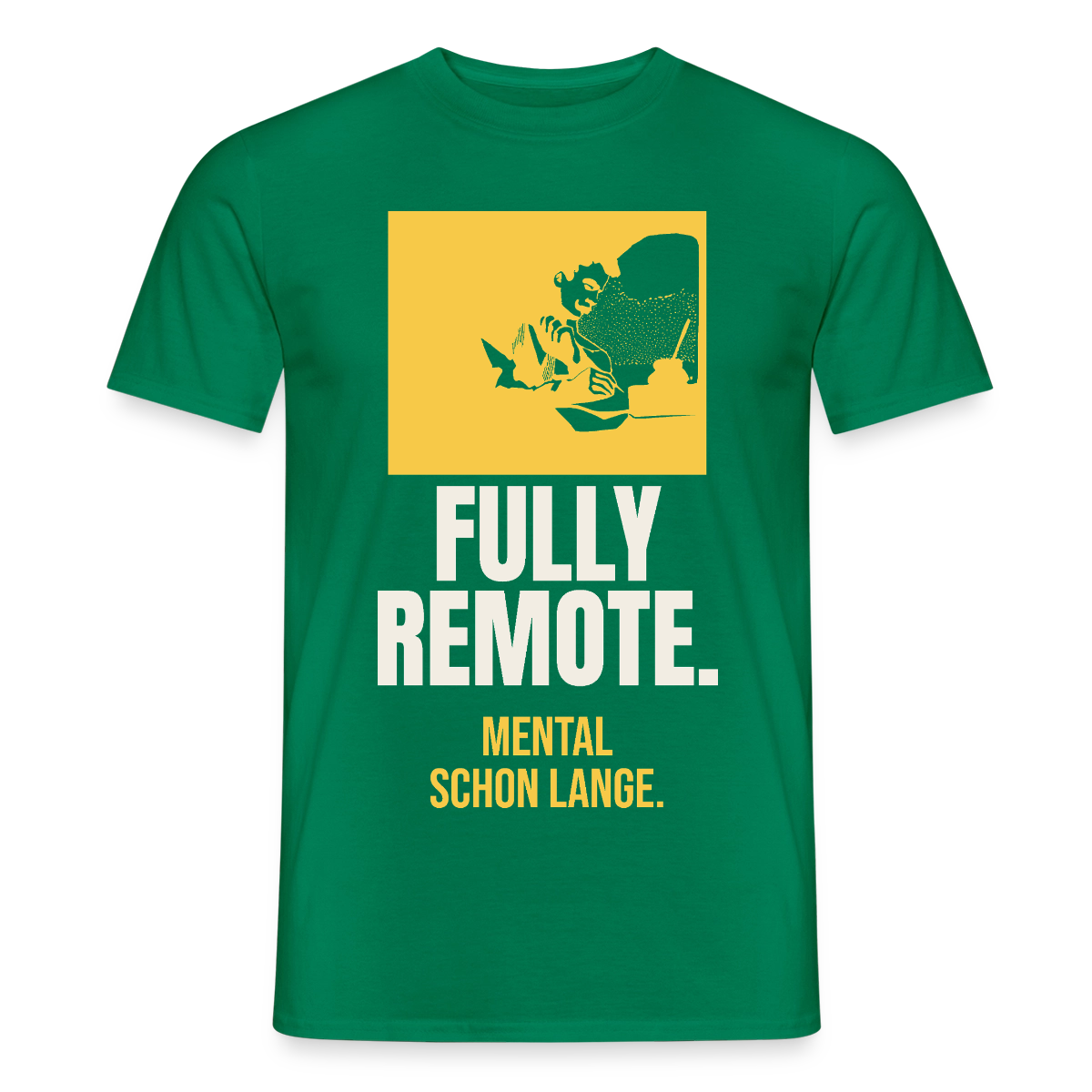 Fully remote Motiv-T-Shirt für Männer, Farbe Kelly Green