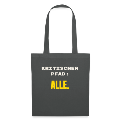 Kritischer Pfad: alle. Stoffbeutel, Farbe Graphite