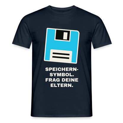 Speichern-Symbol. Frag deine Eltern. Motiv-T-Shirt für Männer, Farbe Navy