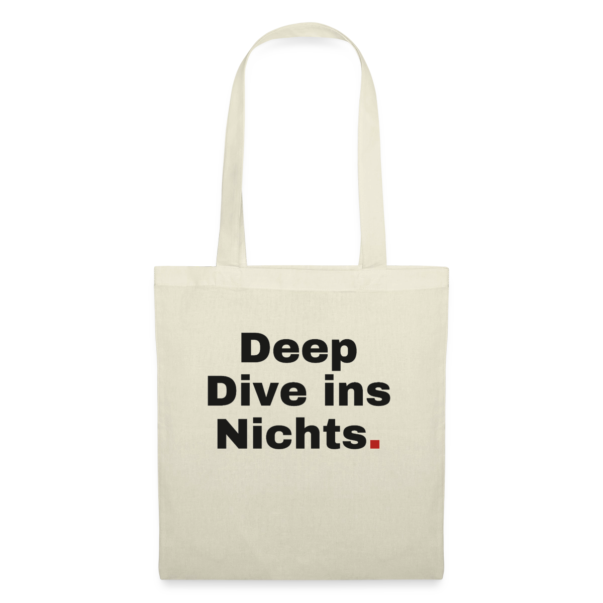 Deep Dive ins Nichts. Stoffbeutel, Farbe Natur