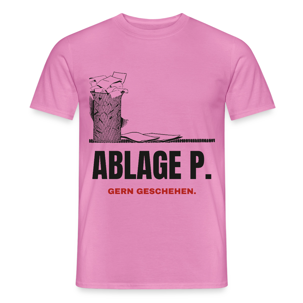 "Ablage P. Gern geschehen." Motiv-T-Shirt für Männer, Farbe Pink