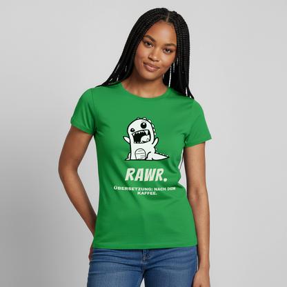 "Rawr. Übersetzung: nach dem Kaffee." Motiv-T-Shirt für Frauen, Farbe Kelly Green