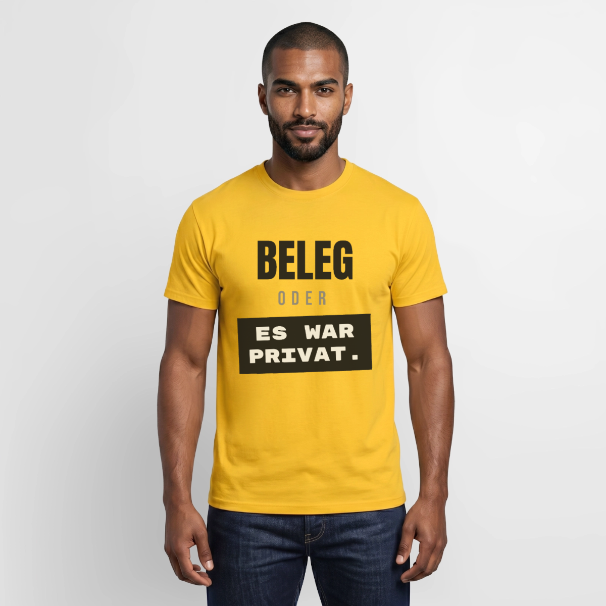 "Beleg oder es war privat." Motiv-T-Shirt für Männer, Farbe Gelb