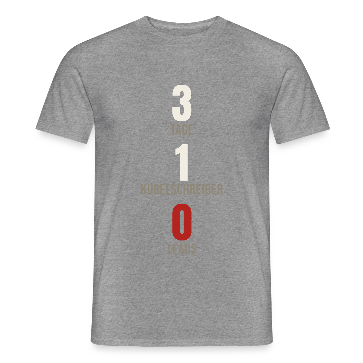 3 Tage. 1 Kugelschreiber. 0 Leads. Motiv-T-Shirt für Männer, Farbe Graphit meliert