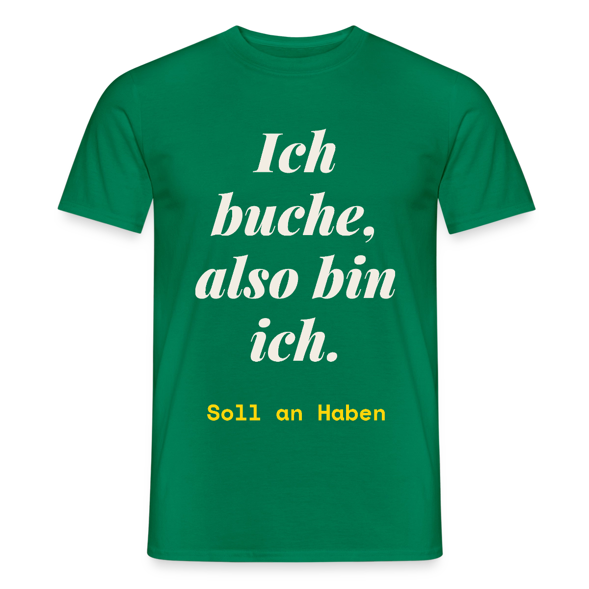 "Ich buche, also bin ich." Motiv-T-Shirt für Männer, Farbe Kelly Green